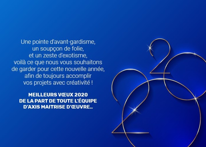 Voeux 2020  Axis Maîtrise d'oeuvre 1